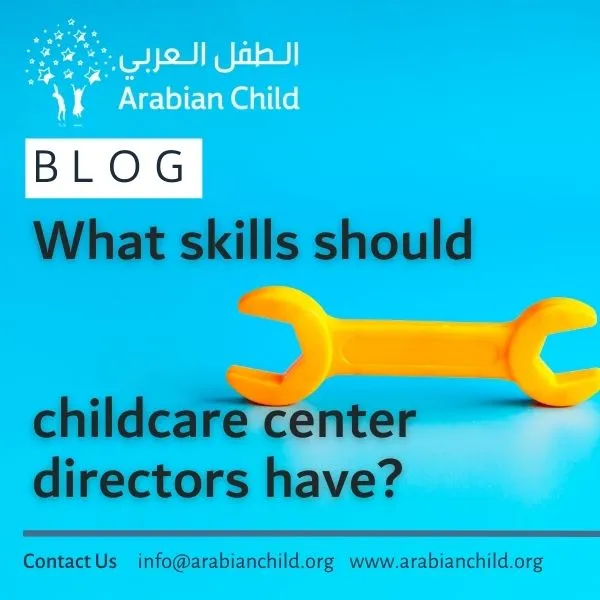 What skills should childcare center directors have? -