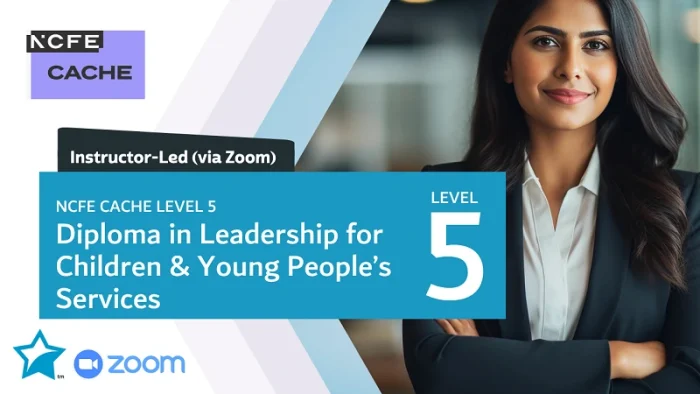 NCFE CACHE Level 5 Diploma in Leadership for Health and Social Care and Children and Young People's Services