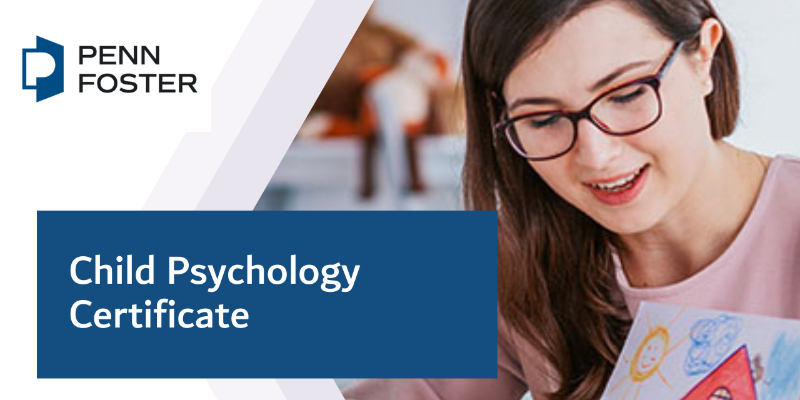Penn Foster Child Psychology Certificate