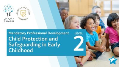 Child Protection and Safeguarding in Early Childhood (Level 2)